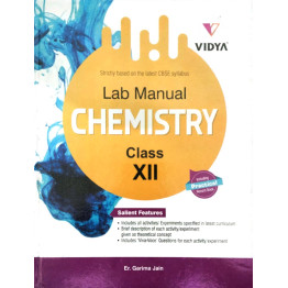 Vidya Lab Manual Chemistry Class - 12